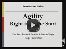Agility Right from the Start: Foundation Skills 